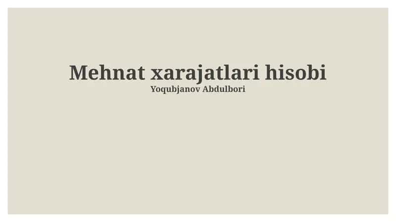 Mehnat xarajatlari hisobi