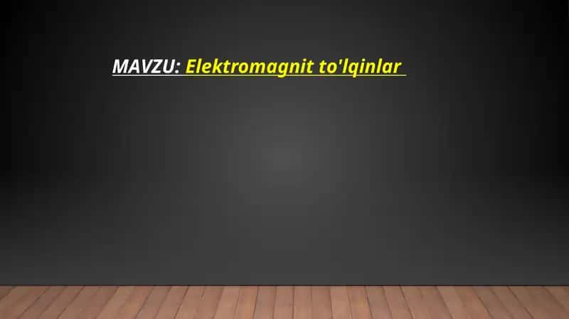 Elektromagnit to'lqinlar