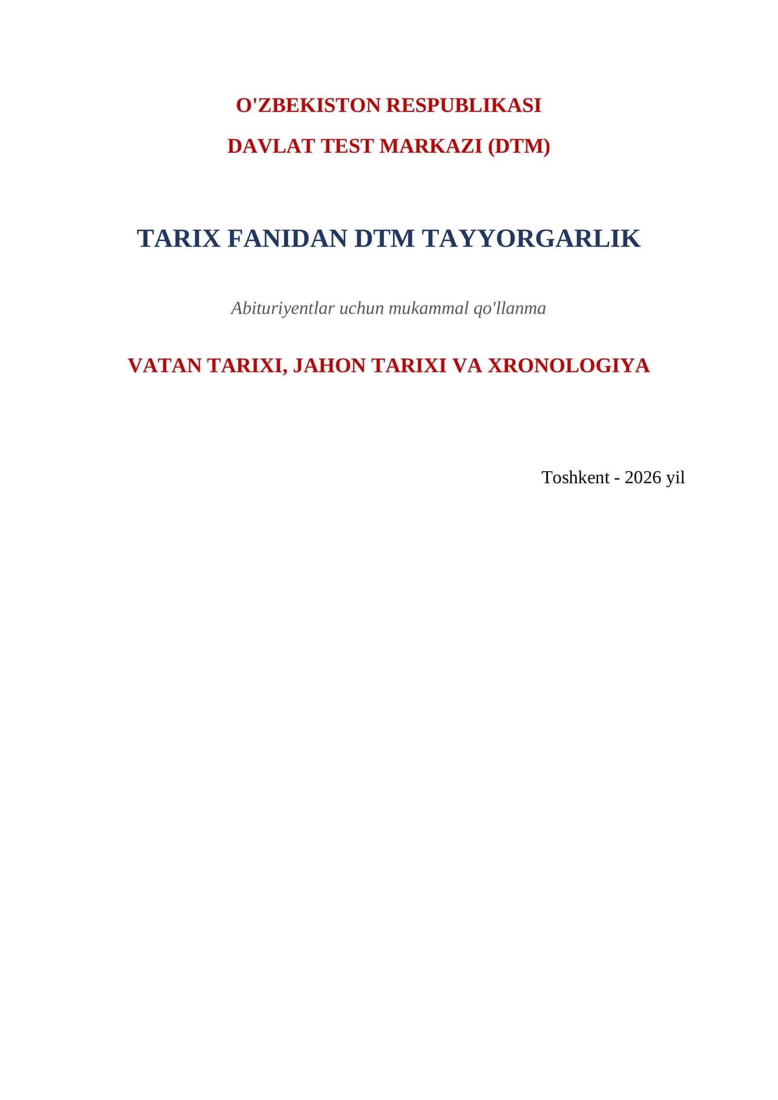 Abituriyentlar uchun mukammal qo'llanma VATAN TARIXI, JAHON TARIXI VA XRONOLOGIYA