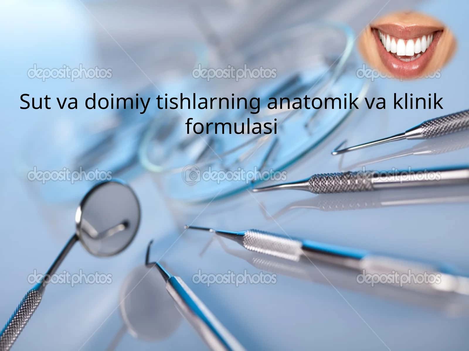 Sut va doimiy tishlarning anatomik, klinik va eng yangi formulalari (slayd/ mustaqil ish/ taqdimot/ prezintatsiya)