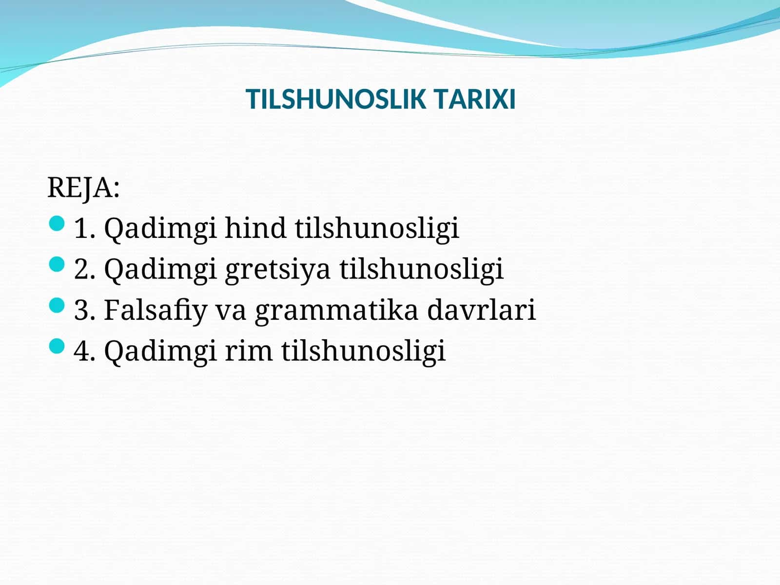 ТИЛШУНОСЛИК ТАРИХИ