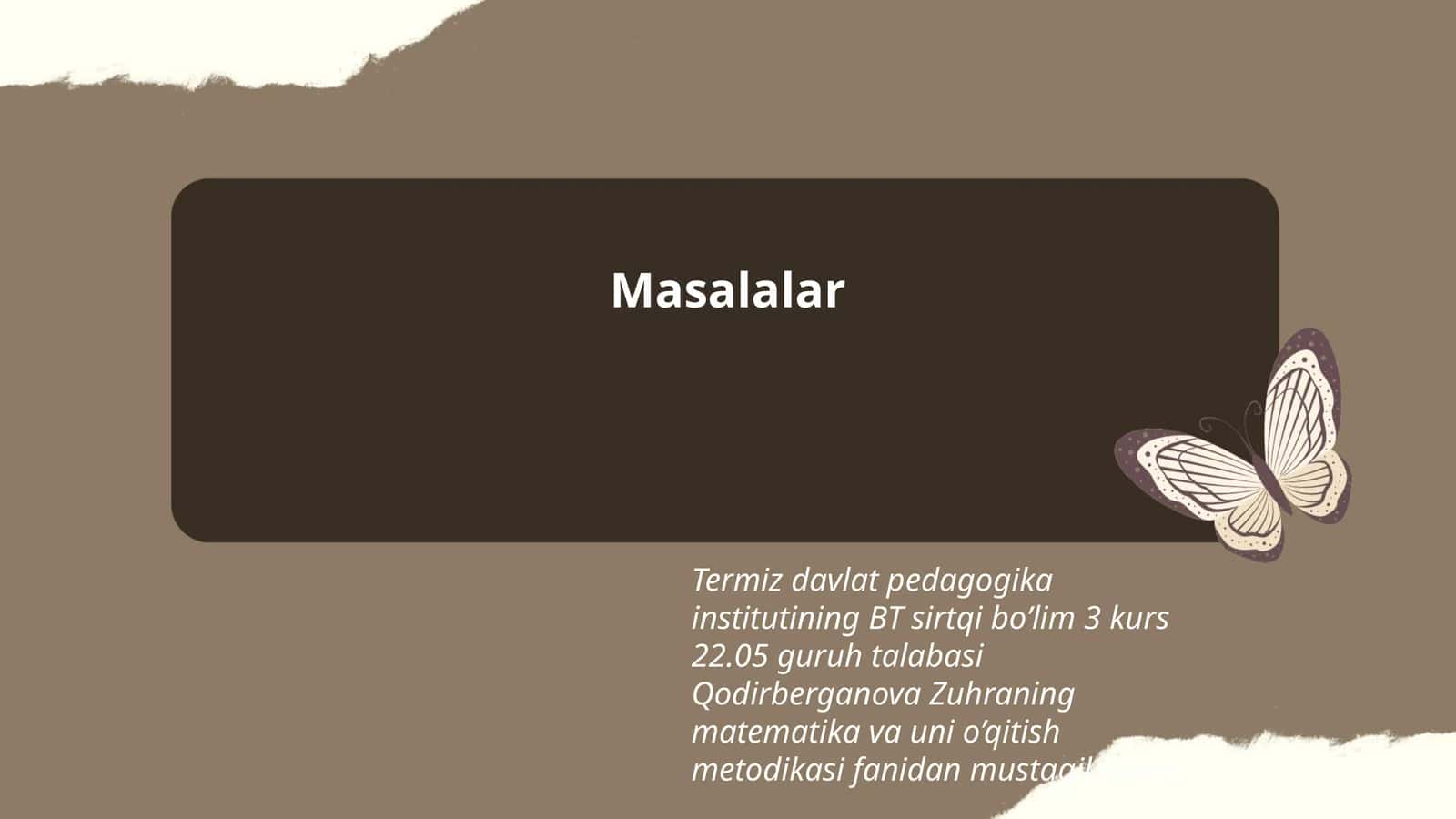Qodirberganova Zuhraning matematika va uni o’qitish metodikasi