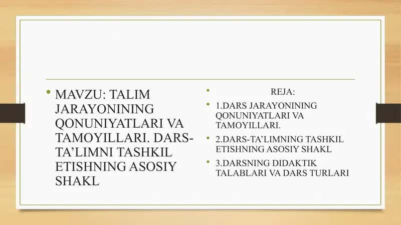 TALIM JARAYONINING QONUNIYATLARI VA TAMOYILLARI