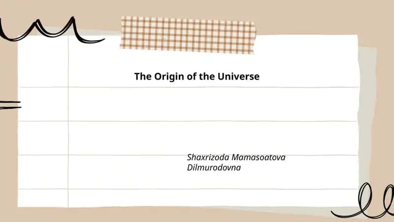 The Origin of the Universe