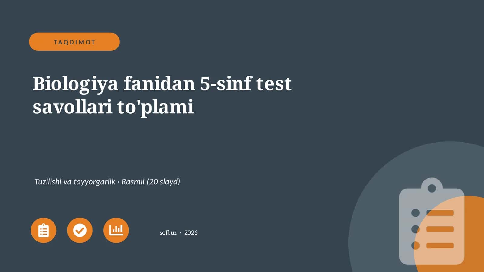 Biologiya fanidan 5-sinf test savollari to'plami