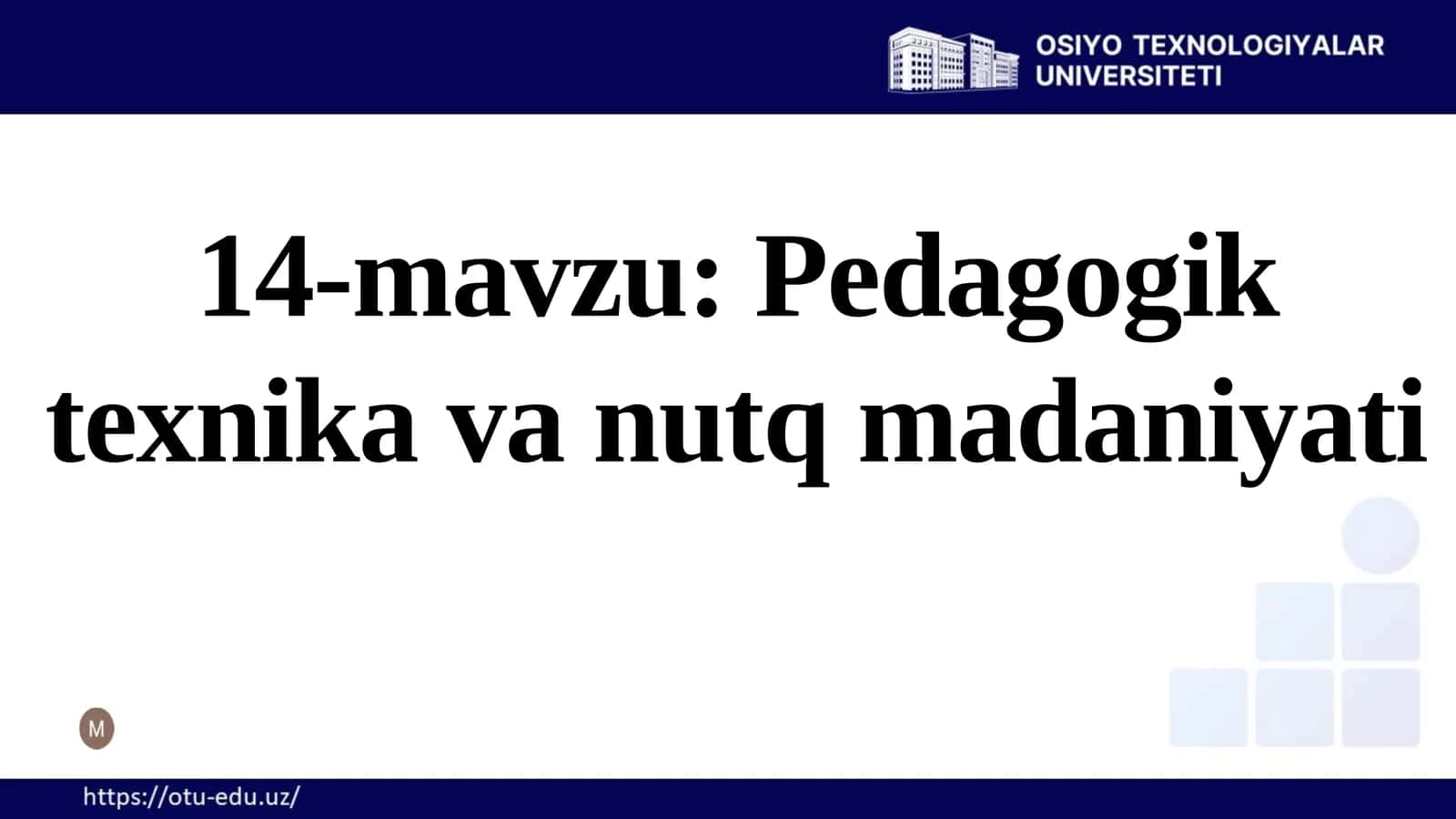 Pedagogik texnika va nutq madaniyati