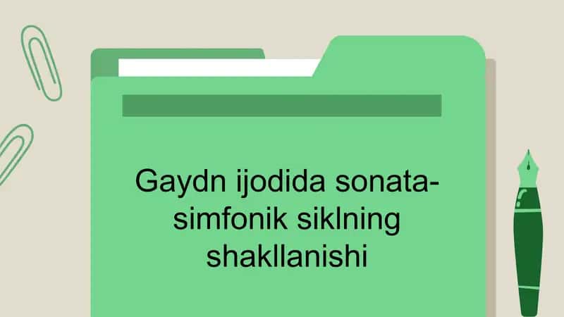 Gaydnning sonata va simfonik siklining shakllanishi