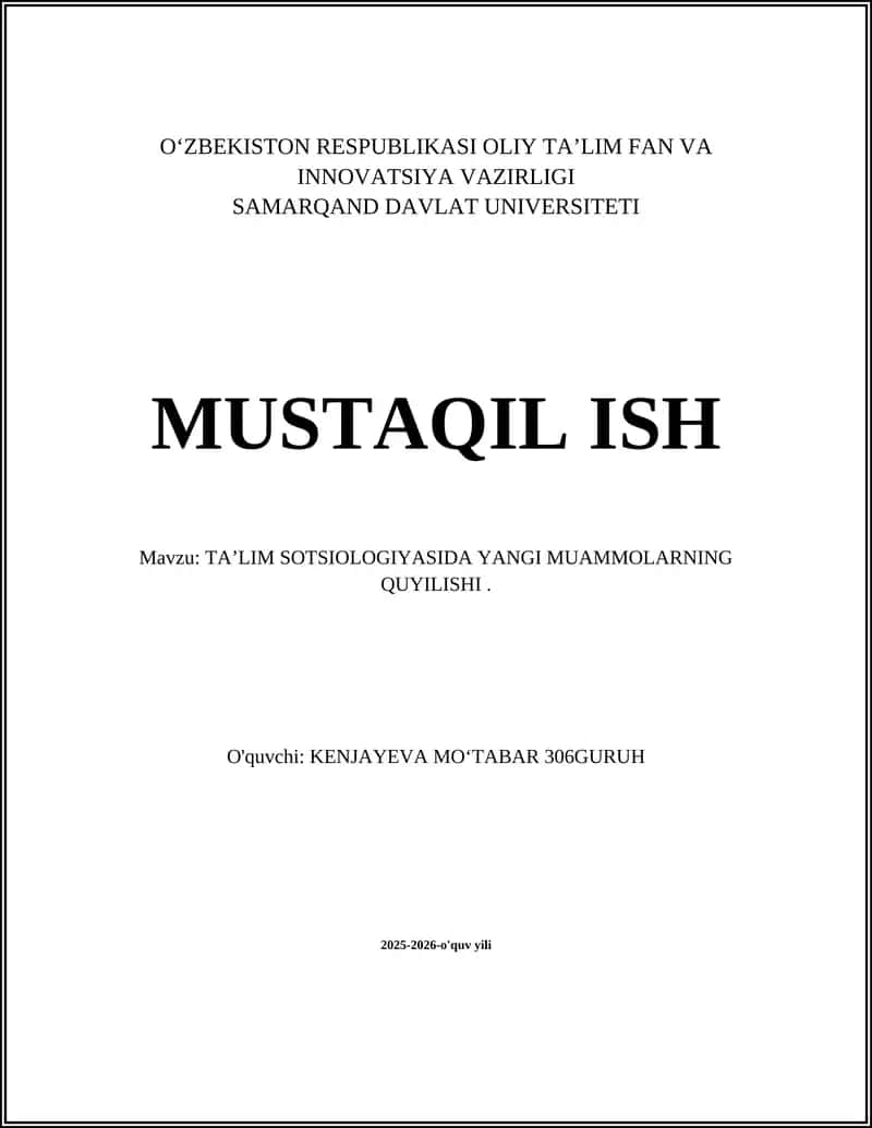 TAʼLIM SOTSIOLOGIYASIDA YANGI MUAMMOLARNING QUYILISHI