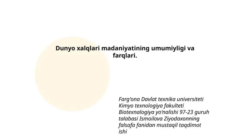 Dunyo xalqlari madaniyatining umumiyligi va farqlari