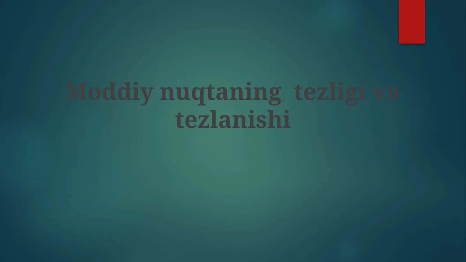 Moddiynuqtaningtezligivatezlanishi