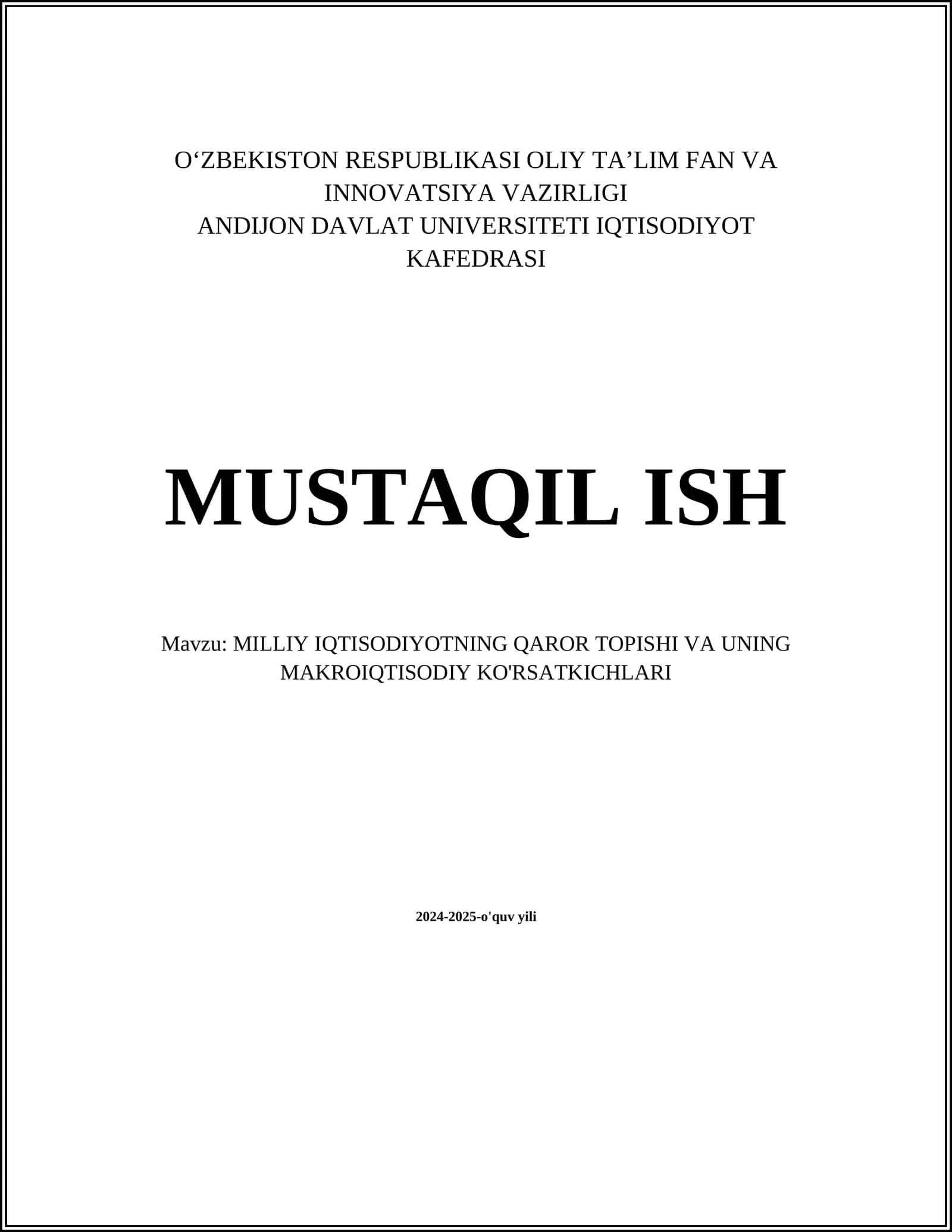 MILLIY IQTISODIYOTNING QAROR TOPISHI VA UNING MAKROIQTISODIY KO'RSATKICHLARI