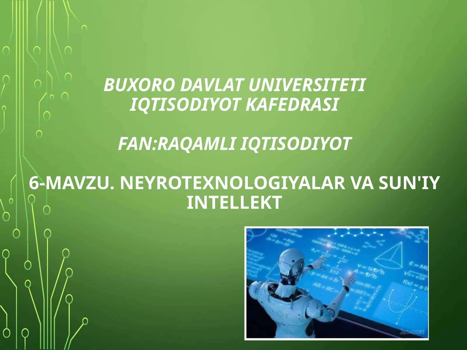 NEYROTEXNOLOGIYALAR VA SUN'IYINTELLEKT