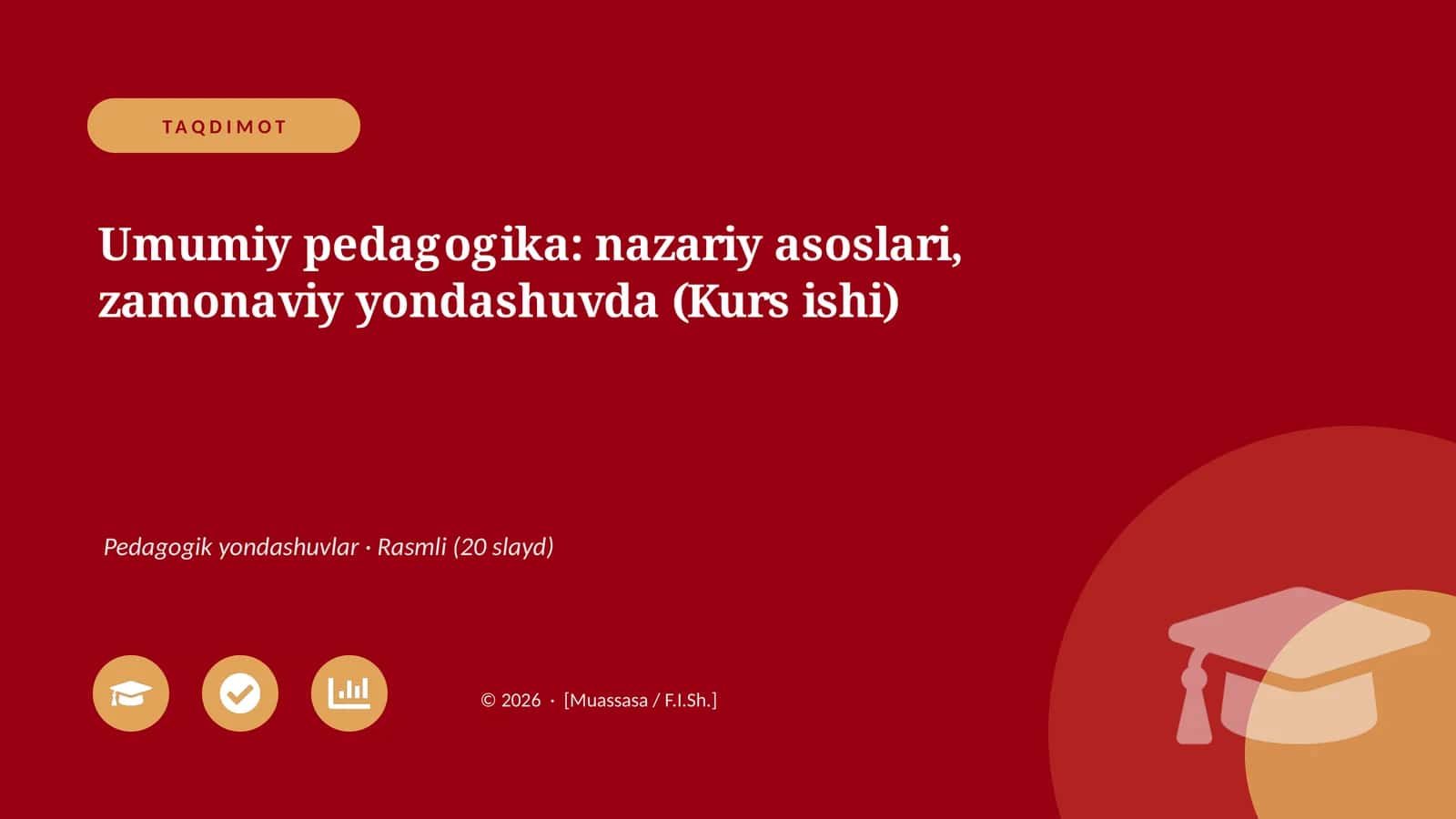 Umumiy pedagogika: nazariy asoslari, zamonaviy yondashuvda (Kurs ishi)