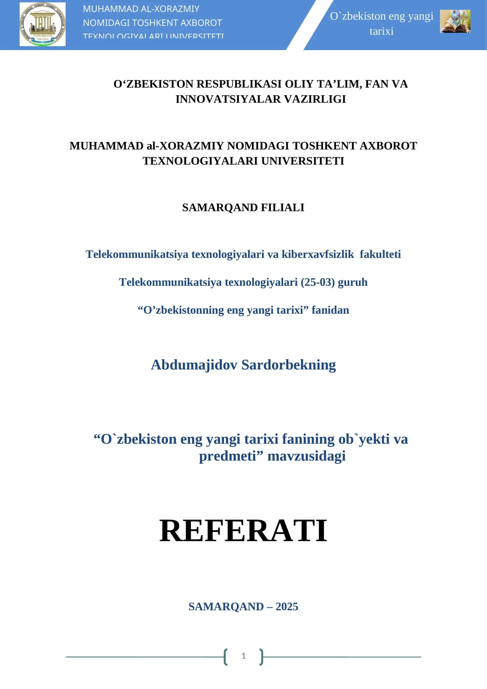 O`zbekiston eng yangi tarixi fanining ob`yekti va predmeti