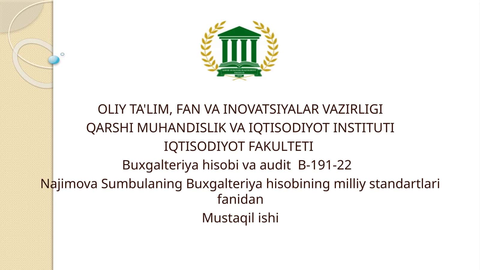 Buxgalteriya hisobining milliy standartlari fanidan Mustaqil ishi