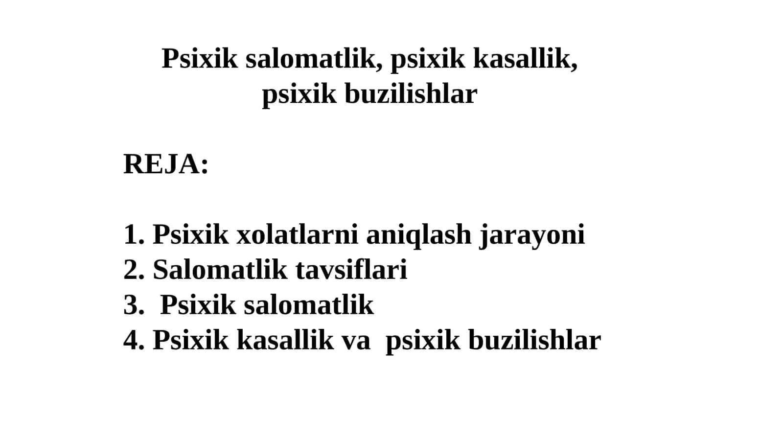 Psixik salomatlik psixik kasallik psixik buzilishlar