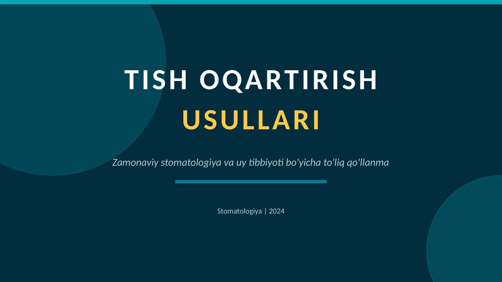TISH OQARTIRISH USULLARI