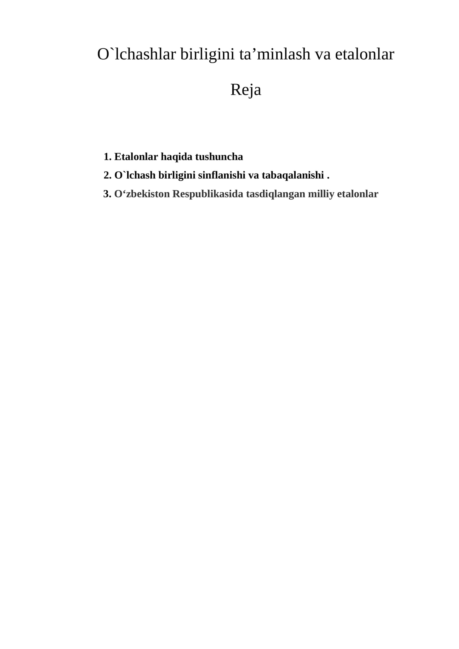 O`lchashlar birligini ta’minlash va etalonlar