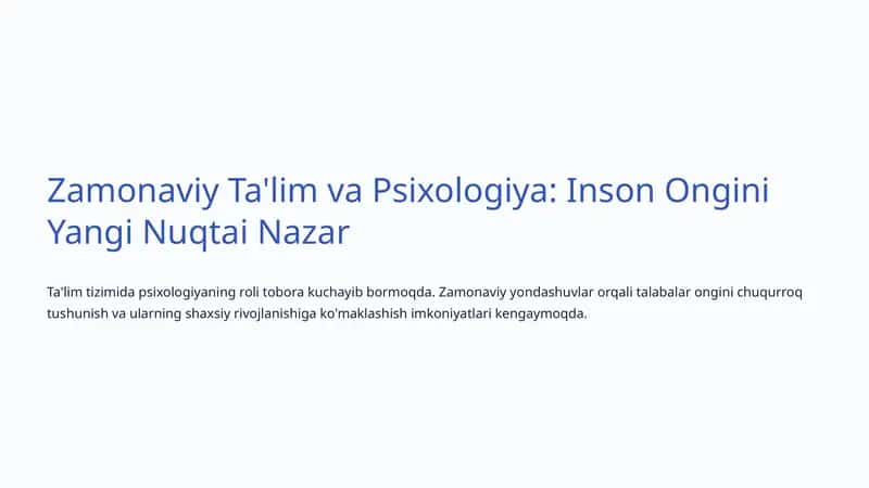 Zamonaviy Ta'lim va Psixologiya: Inson Ongini Yangi Nuqtai Nazar