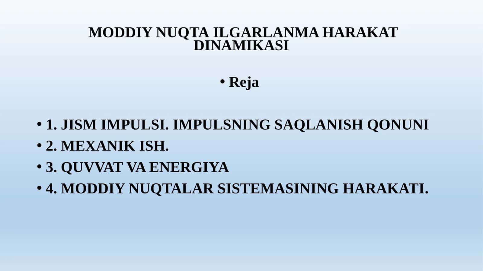MОDDIY NUQTAILGARLANMA HARAKATDINAMIKASI