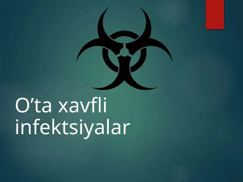 O’taxavfli infektsiyalar