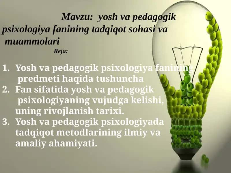 Yosh va Pedagogik Psixologiya fanining tadqiqot sohasi va muammolari
