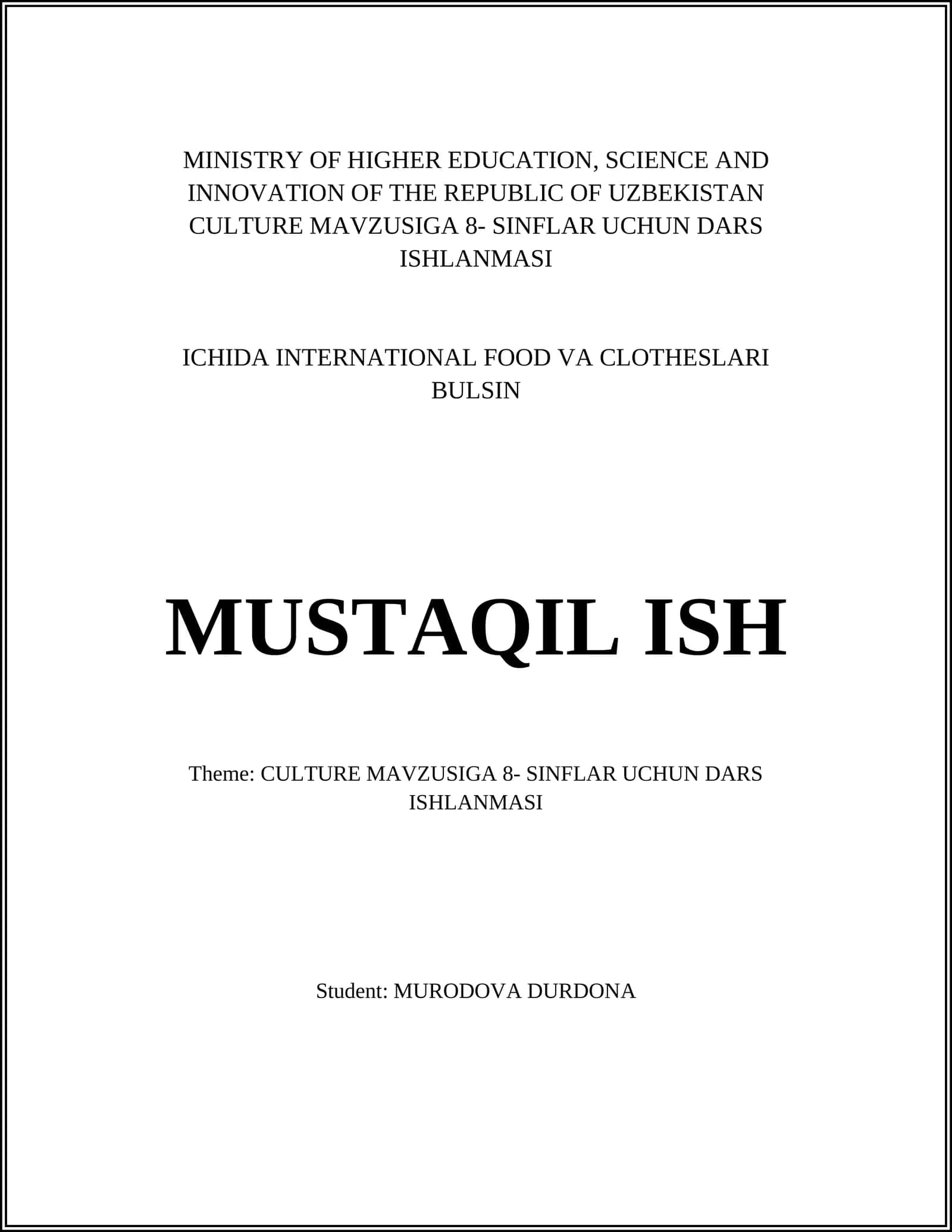 CULTURE MAVZUSIGA 8- SINFLAR UCHUN DARS ISHLANMASI