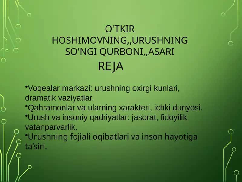 O'TKIR HOSHIMOVNING,,URUSHNING SO'NGI QURBONI,,ASARI