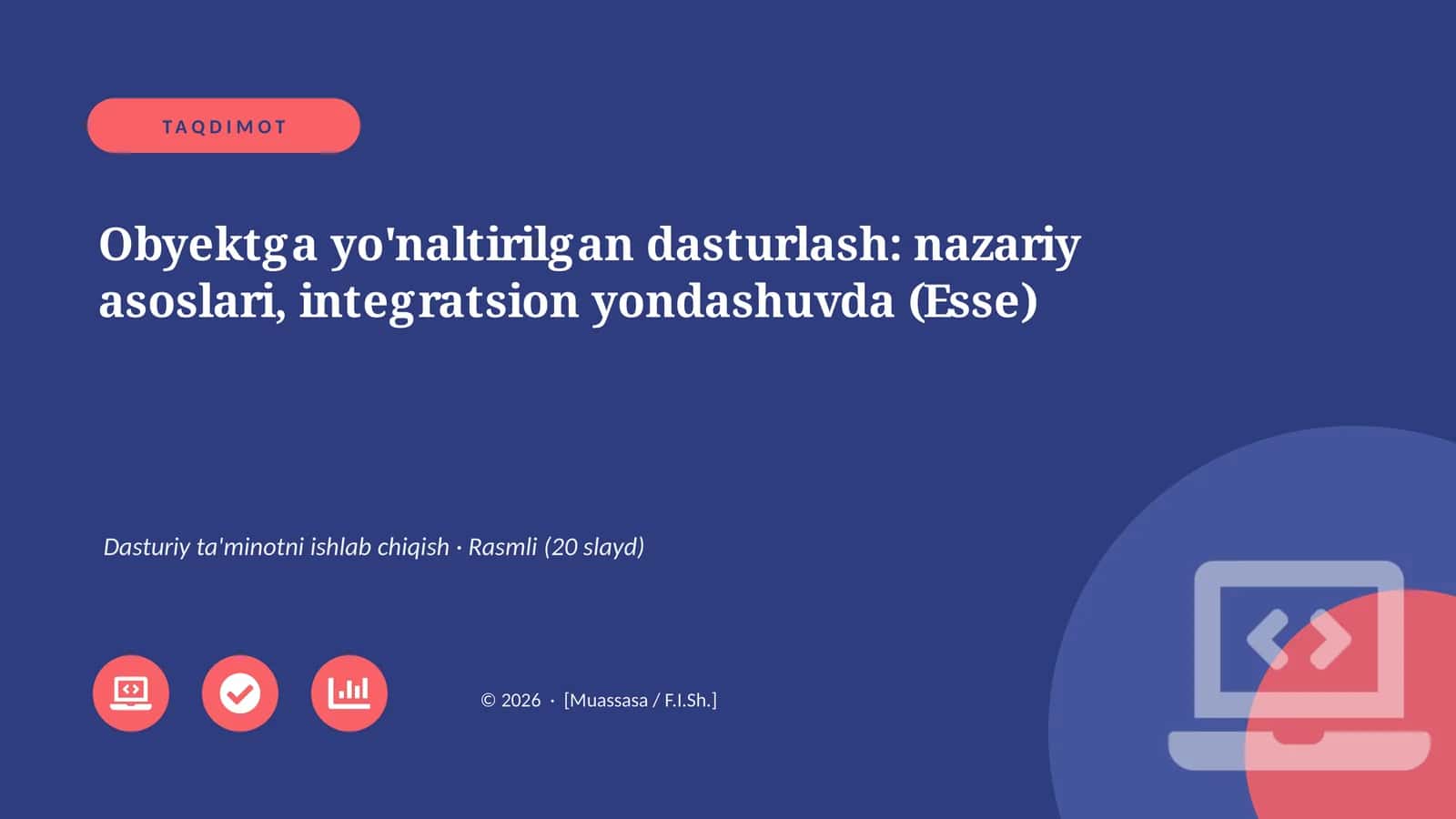 Obyektga yo'naltirilgan dasturlash: nazariy asoslari, integratsion yondashuvda (Esse)