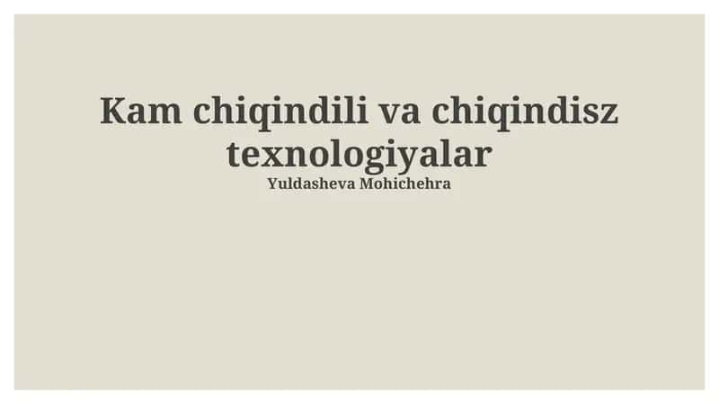 Kam chiqindi va chiqindisiz texnologiyalar