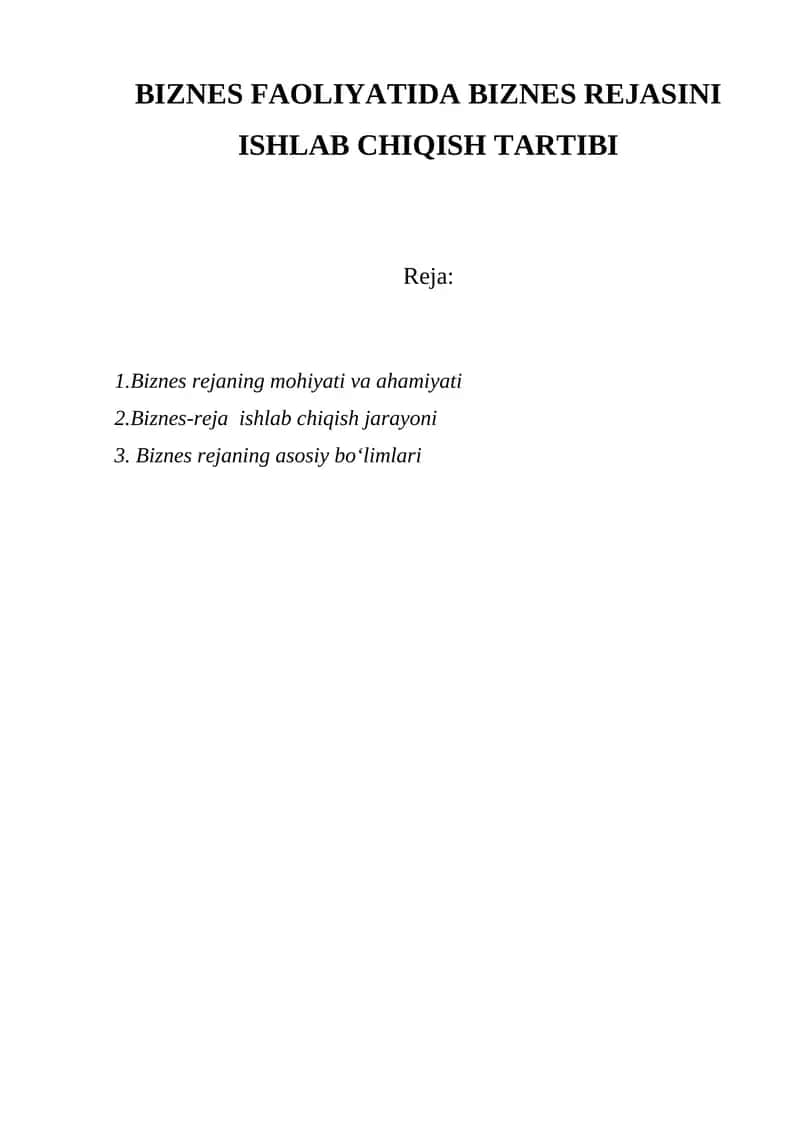 BIZNES FAOLIYATIDA BIZNES REJASINI ISHLAB CHIQISH TARTIBI