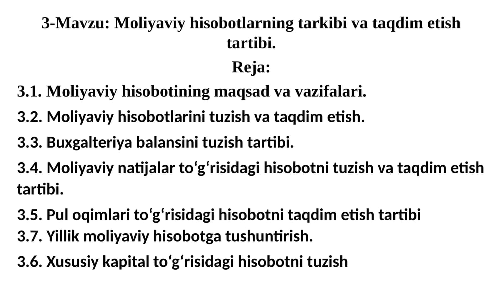 Moliyaviy hisobotlarning tarkibi va taqdim etish tartibi