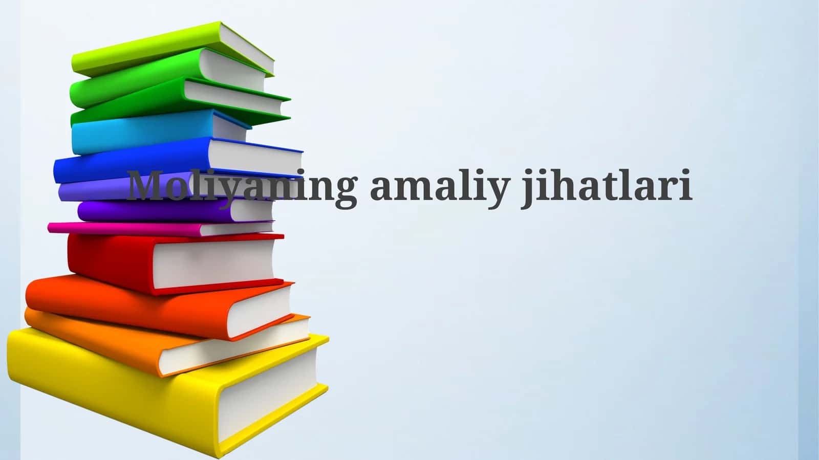 Moliyaning amaliy jihatlari