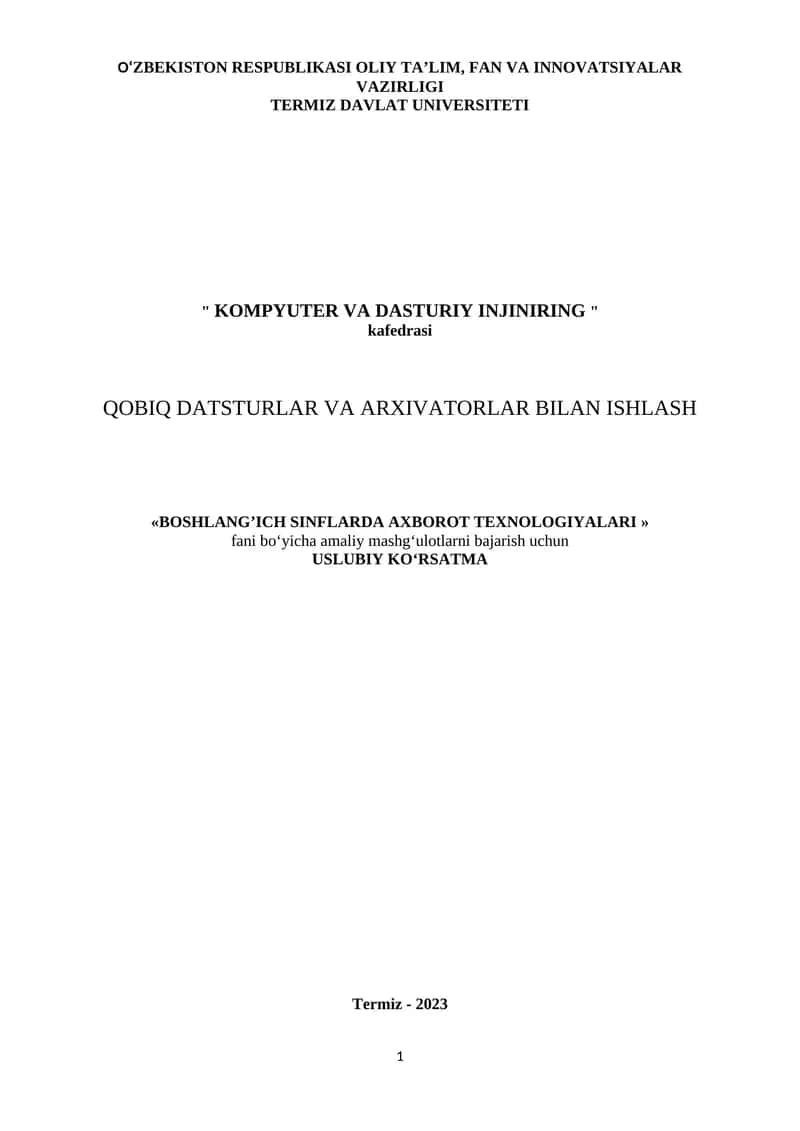 Qobiq dasturlar va arxivatorlar bilan ishlash