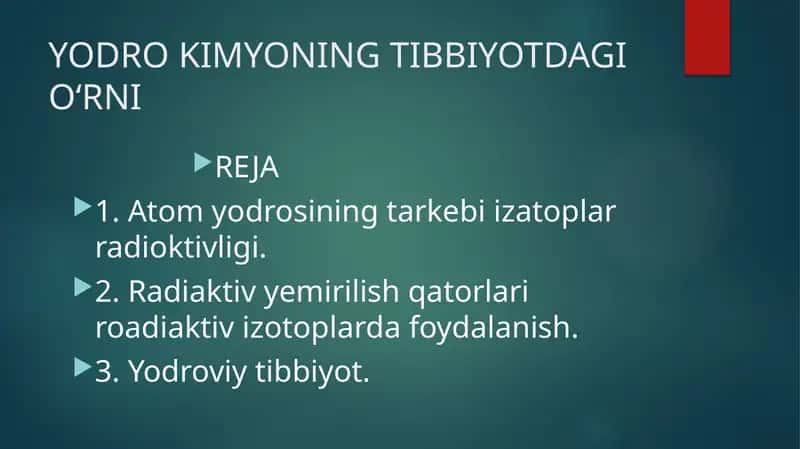 YADRO KIMYONING TIBBIYOTDAGIOʻRNI