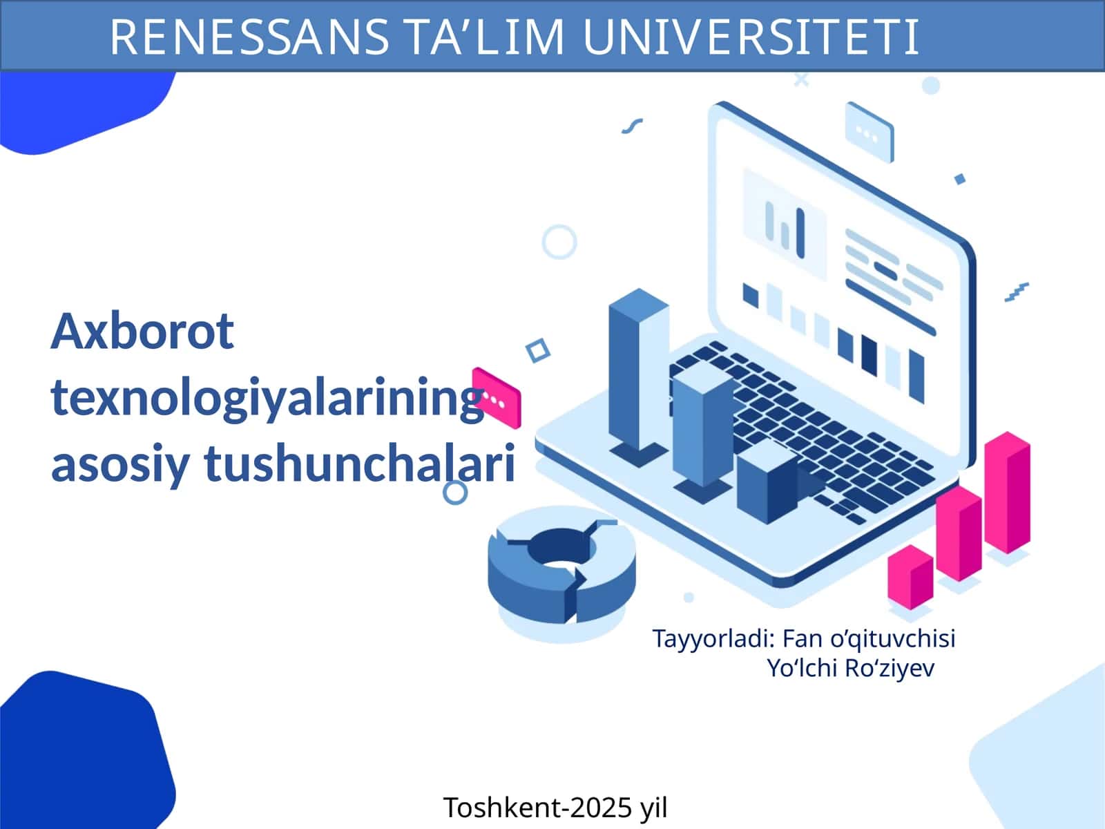 Аxborottexnologiyalarining asosiy tushunchalari