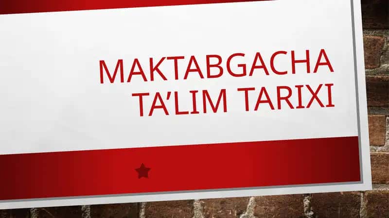 Maktabgacha ta'lim tarixi