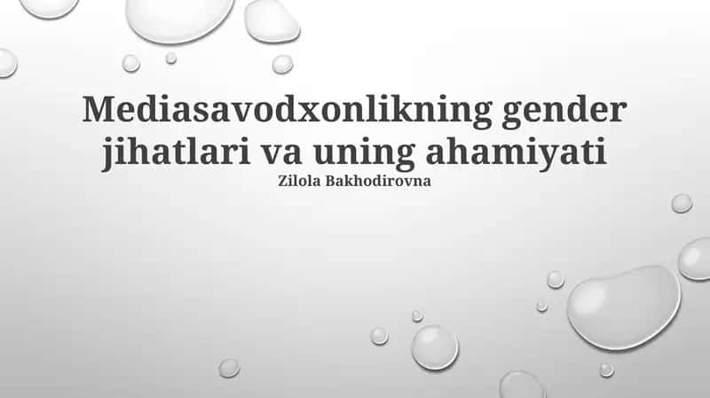 Mediasavodxonlikning gender jihatlari va uning ahamiyati