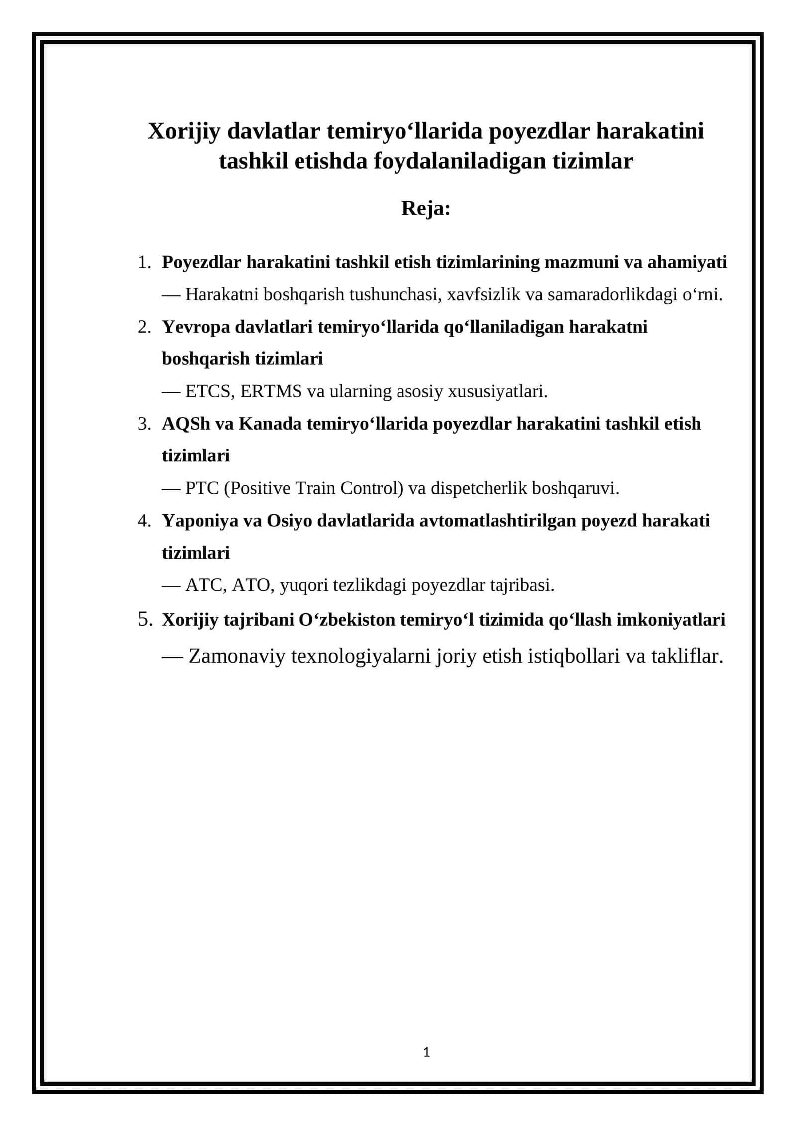 Xorijiy davlatlar temiryo‘llarida poyezdlar harakatini tashkil etishda foydalaniladigan tizimlar