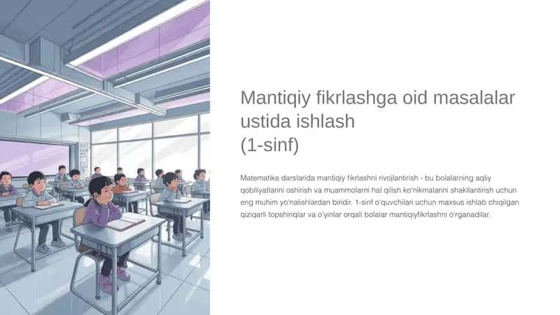 Mantiqiy fikrlashga oid masalalar ustida ishlash (1-sinf)