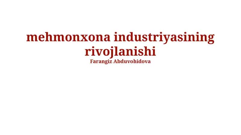 Mehmonxona industriyasining rivojlanishi