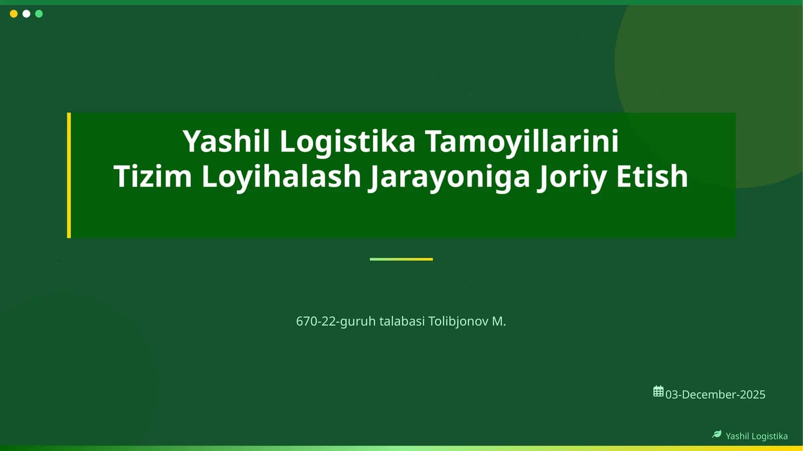 Yashil Logistika Tamoyillarini Tizim Loyihalash Jarayoniga Joriy Etish