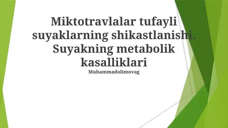 Mikrotvamalar Tufayli Suyaklarning Shikastlanishi