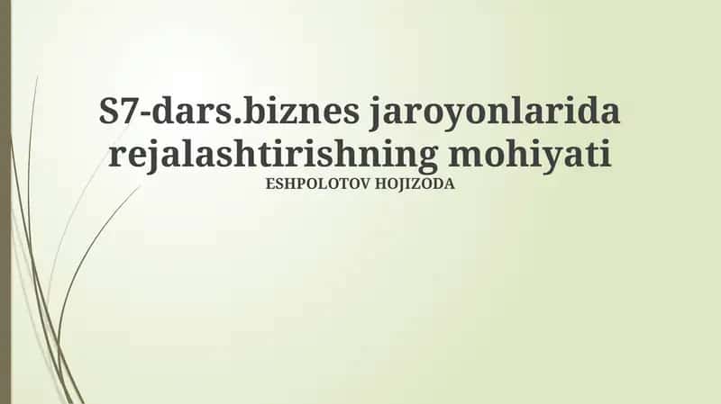 Rejalashtirishning mohiyati va biznes jarayonlari