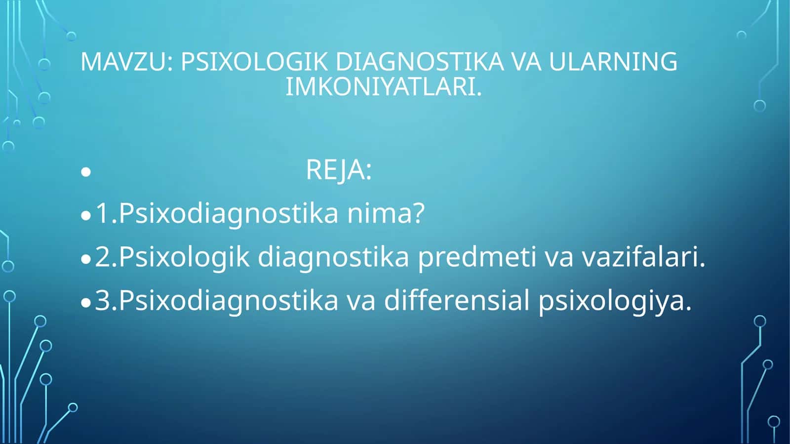 Psixologik diagnostika va ularning imkoniyatlari