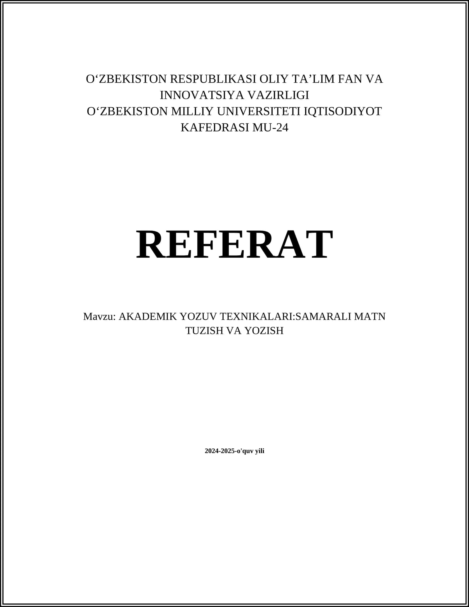 AKADEMIK YOZUV TEXNIKALARI:SAMARALI MATN TUZISH VA YOZISH