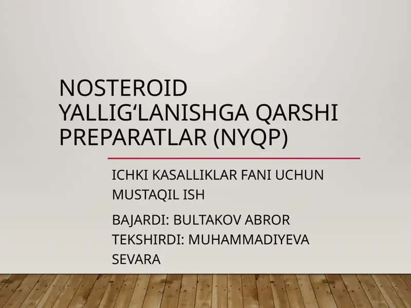 Nosteroid yallig‘lanishga qarshi preparatlar (NYQP)