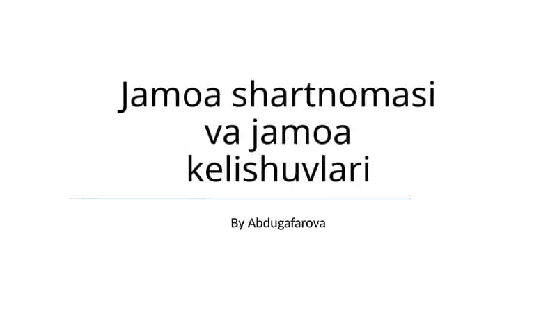 Jamoa shartnomasi va jamoa kelishuvlari