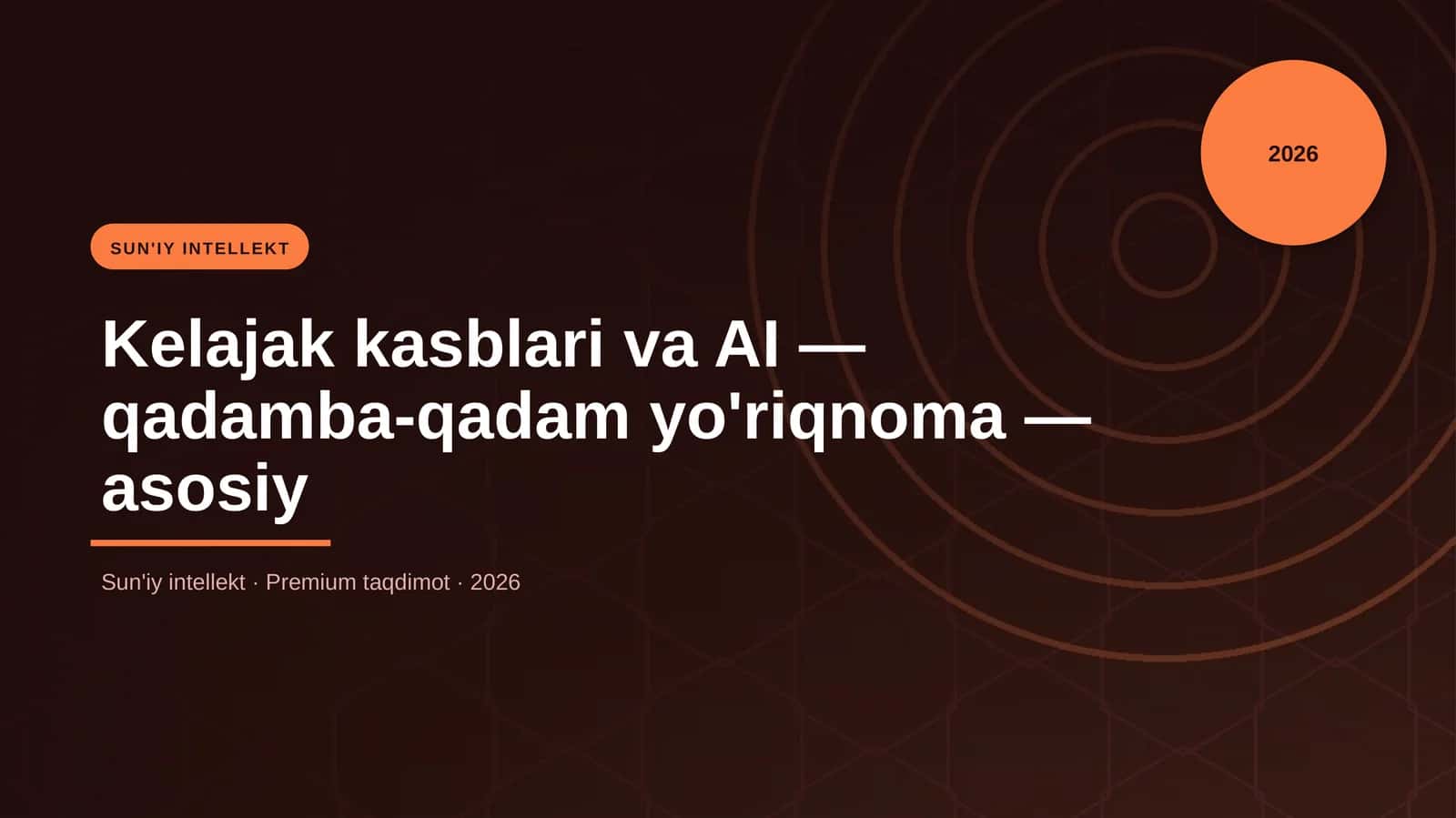 Kelajak kasblari va AI — qadamba-qadam yo'riqnoma — asosiy
