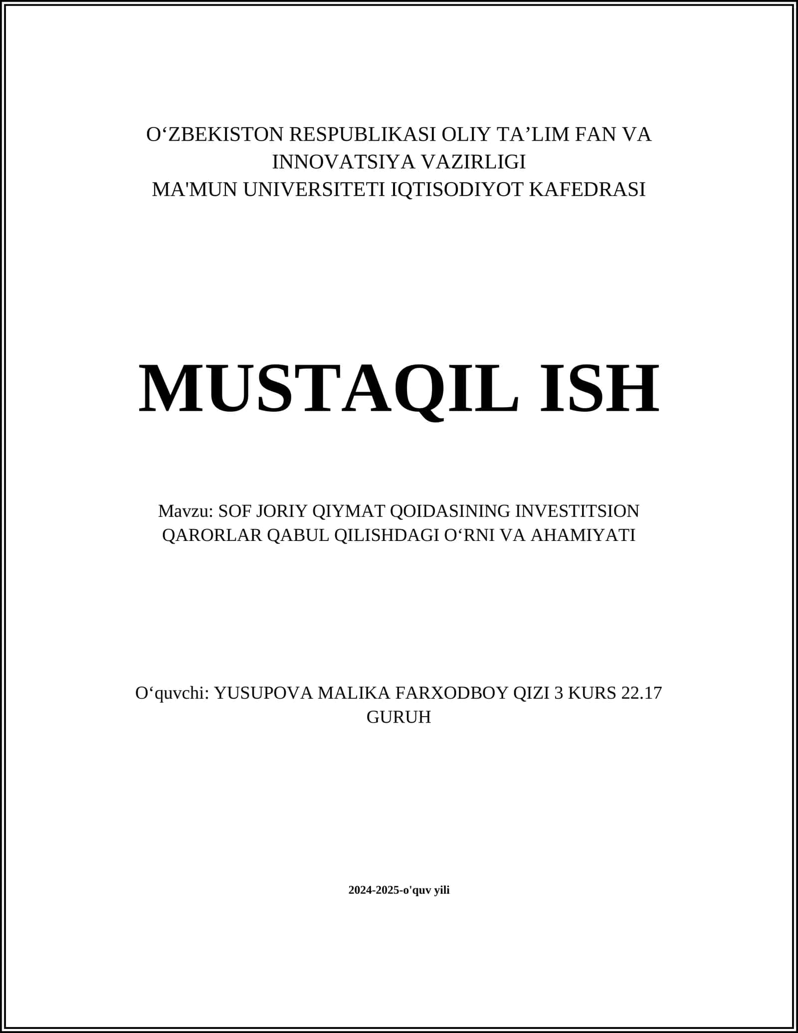 SOF JORIY QIYMAT QOIDASINING INVESTITSION QARORLAR QABUL QILISHDAGI OʻRNI VA AHAMIYATI